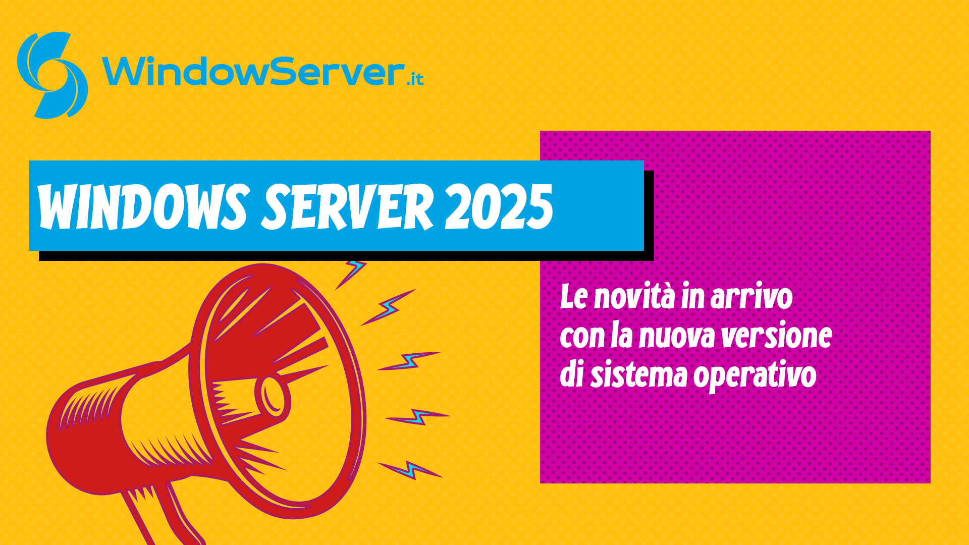 Microsoft annuncia Windows Server 2025 WindowServer.it