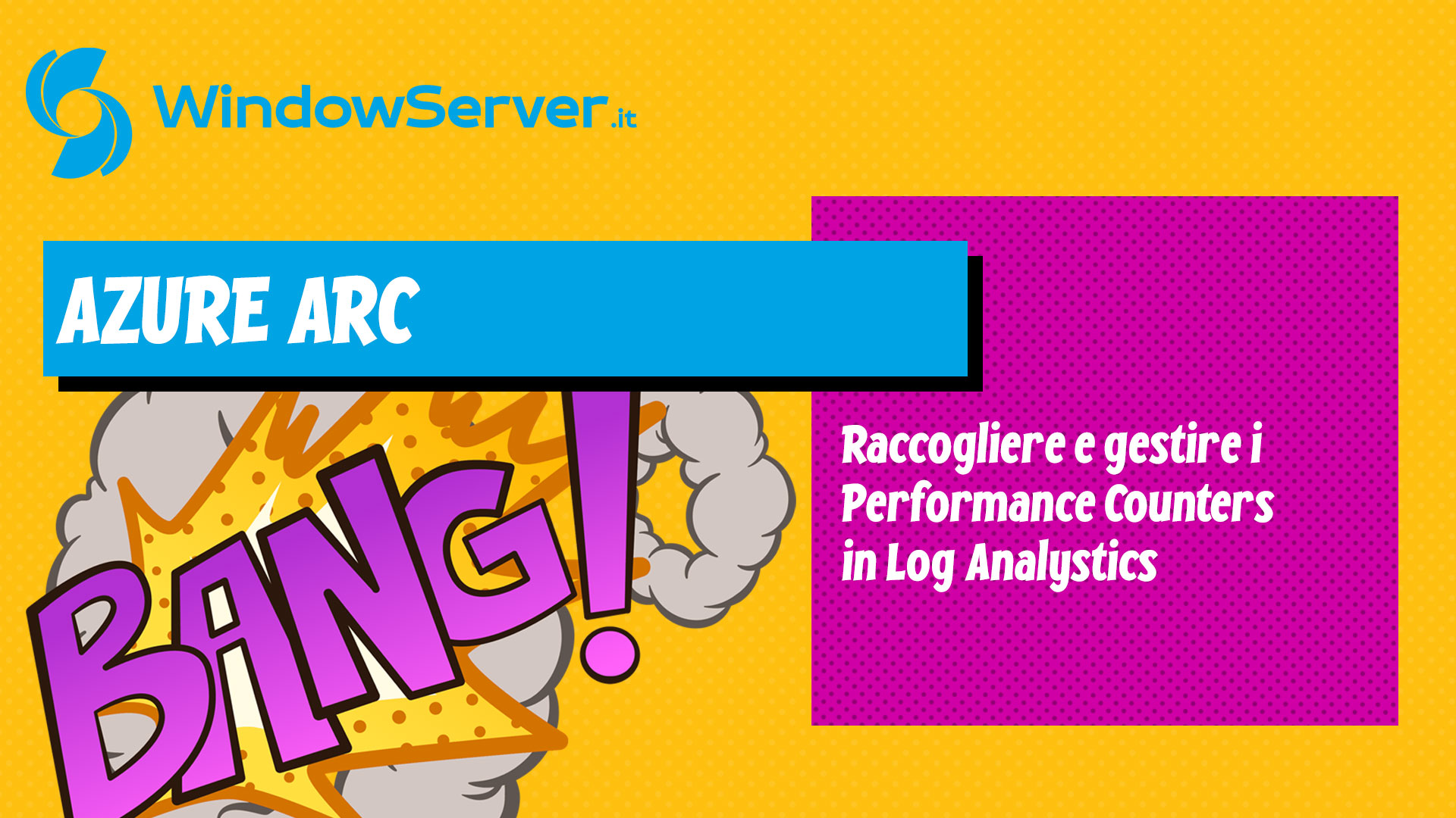 Azure Arc: recuperare i performance counters su macchine Windows